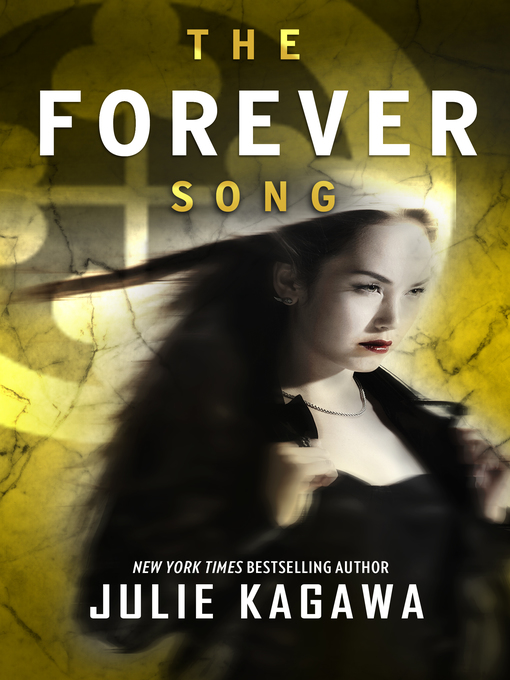 Title details for The Forever Song by Julie Kagawa - Wait list